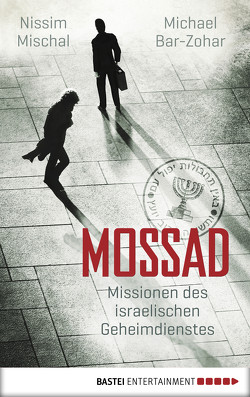 Mossad von Bar-Zohar,  Michael, Mischal,  Nissim