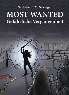 MOST WANTED von Saxinger,  Nathalie C. M.