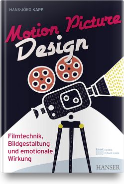 Motion Picture Design von Kapp,  Hans-Jörg