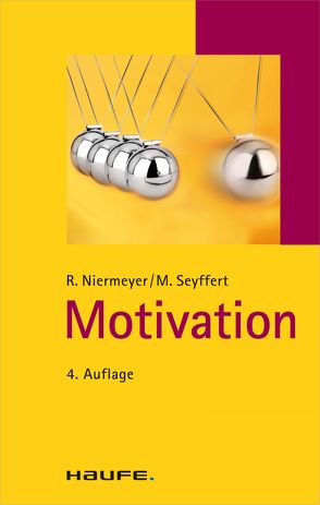 Motivation von Niermeyer,  Rainer, Seyffert,  Manuel
