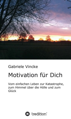 Motivation für Dich von Vincke,  Gabriele