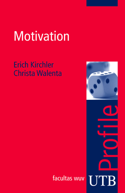 Motivation von Kirchler,  Erich, Walenta,  Christa