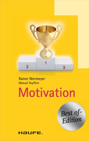 Motivation von Niermeyer,  Rainer, Seyffert,  Manuel
