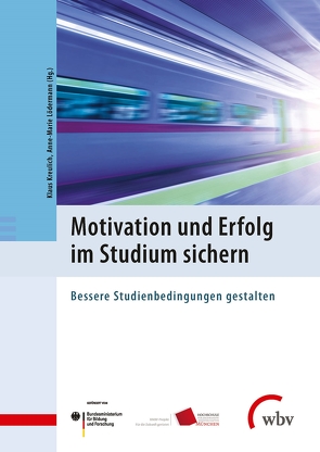 Motivation und Erfolg im Studium sichern von Kreulich,  Klaus, Lödermann,  Anne-Marie