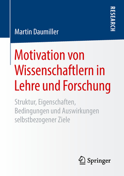 Motivation von Wissenschaftlern in Lehre und Forschung von Daumiller,  Martin