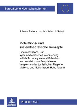 Motivations- und systemtheoretische Konzepte von Kriebisch-Satori,  Ursula, Reiter,  Johann