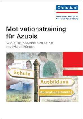 Motivationstraining für Azubis von Kluge,  Michael
