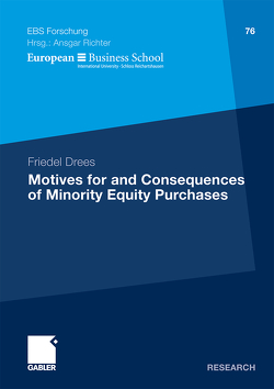 Motives for and Consequences of Minority Equity Purchases von Drees,  Friedel