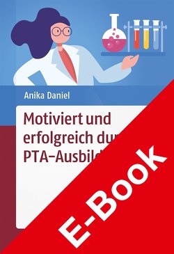 Motiviert und erfolgreich durch die PTA-Ausbildung von Daniel,  Anika