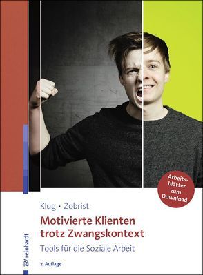 Motivierte Klienten trotz Zwangskontext von Klug,  Wolfgang, Zobrist,  Patrick