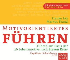 Motivorientiertes Führen von Brand,  Markus, Dressler,  Sonngard, Grauel,  Heiko, Ion,  Frauke