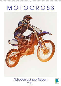 Motocross: Abheben auf zwei Rädern (Wandkalender 2021 DIN A2 hoch) von CALVENDO
