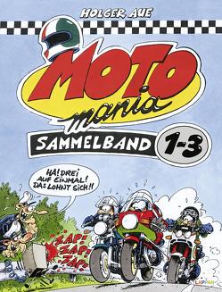 MOTOmania, Sammelband 1-3 von Aue,  Holger