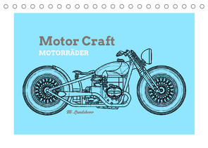 Motor Craft Motorräder (Tischkalender 2022 DIN A5 quer) von Landsherr,  Uli