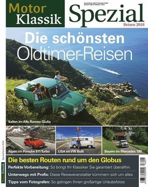 Motor Klassik Spezial Reisen 2018 – Die schönsten Oldtimer-Reisen