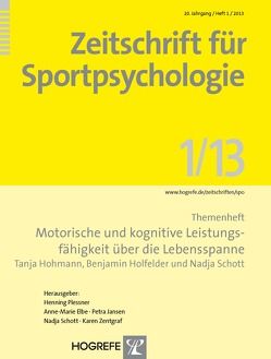 Motorische und kognitive Leistungsfähigkeit über die Lebensspanne von Hohmann,  Tanja, Holfelder,  Benjamin, Schott,  Nadja