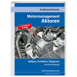 Motormanagement Aktoren von Schneehage,  Gerald