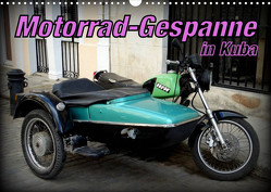 Motorrad-Gespanne in Kuba (Wandkalender 2023 DIN A3 quer) von von Loewis of Menar,  Henning