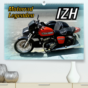 Motorrad-Legenden: IZH (Premium, hochwertiger DIN A2 Wandkalender 2021, Kunstdruck in Hochglanz) von von Loewis of Menar,  Henning