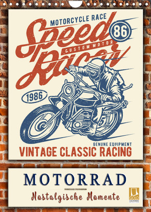 Motorrad – nostalgische Momente (Wandkalender 2022 DIN A4 hoch) von Roder,  Peter