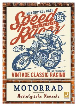 Motorrad – nostalgische Momente (Wandkalender 2024 DIN A2 hoch), CALVENDO Monatskalender von Roder,  Peter
