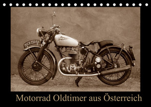 Motorrad Oldtimer aus Österreich (Tischkalender 2022 DIN A5 quer) von Siebenhühner,  Gabi