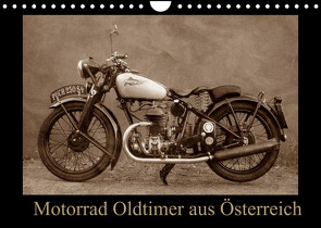 Motorrad Oldtimer aus Österreich (Wandkalender 2022 DIN A4 quer) von Siebenhühner,  Gabi