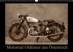 Motorrad Oldtimer aus Österreich (Wandkalender 2023 DIN A3 quer) von Siebenhühner,  Gabi