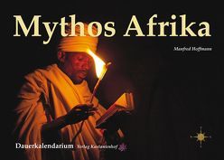 Motorrad-Reise-Kalender “ Afrika- Mythos und Faszination“ von Hoffmann,  Manfred