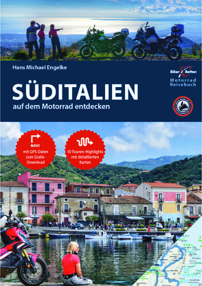 Motorrad Reiseführer Süditalien von Engelke,  Hans Michael