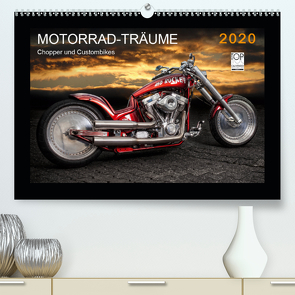 Motorrad-Träume – Chopper und Custombikes (Premium, hochwertiger DIN A2 Wandkalender 2020, Kunstdruck in Hochglanz) von Pohl,  Michael