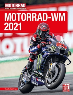 Motorrad-WM 2021 von Seitz (Hrsg.),  Uwe