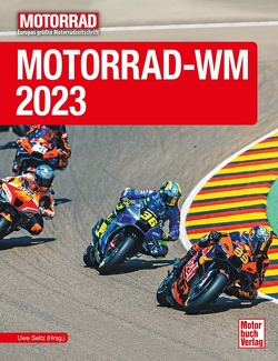 Motorrad-WM 2023 von Seitz (Hrsg.),  Uwe