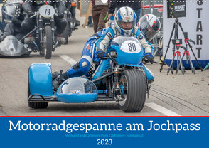 Motorradgespanne am Jochpass (Wandkalender 2023 DIN A2 quer) von Käufer,  Stephan