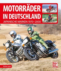 Motorräder in Deutschland von Gaier,  Achim