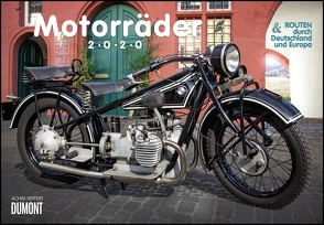 Motorräder & Routen 2020 – Broschürenkalender – mit Schulferientabelle – Format 42 x 29 cm von DUMONT Kalenderverlag, Seiffert,  Achim