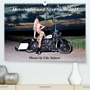 Motorräder und Sexy Girls (Premium, hochwertiger DIN A2 Wandkalender 2023, Kunstdruck in Hochglanz) von Talmon,  Udo
