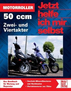 Motorroller – 50 ccm, Zwei- und Viertakter von Korp,  Dieter