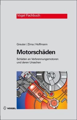 Motorschäden von Greuter,  Ernst, Hoffmann,  Werner, Zima,  Stefan