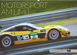 Motorsport am Limit 2023 (Wandkalender 2023 DIN A2 quer) von PM,  Photography