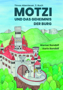 Motzi und das Geheimnis der Burg von Randolf,  Werner