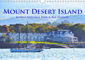 Mount Desert Island Acadia National Park und Bar Harbor (Wandkalender 2019 DIN A4 quer) von Styppa,  Robert
