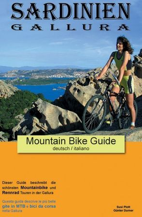 Mountain Bike Guide Sardinien Gallura von Durner,  Günter, Plott,  Susi