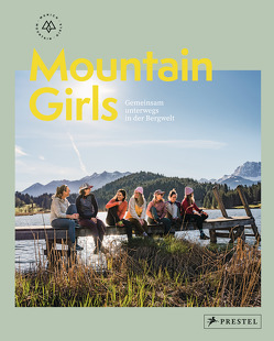 Mountain Girls von Munich Mountain Girls, Ramb,  Stefanie, Sobczyszyn,  Marta