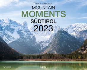 Mountain Moments Südtirol 2023 von Schwager,  Marius
