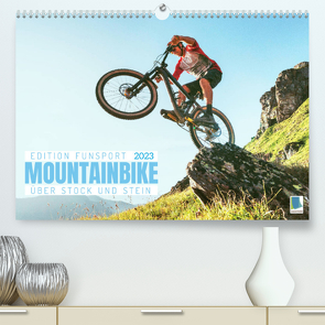 Mountainbike – Über Stock und Stein: Edition Funsport (Premium, hochwertiger DIN A2 Wandkalender 2023, Kunstdruck in Hochglanz) von CALVENDO