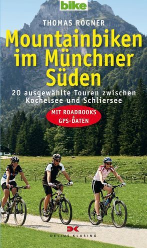 Mountainbiken im Münchner Süden von Rögner,  Thomas