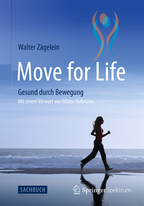 Move for Life von Zägelein,  Walter