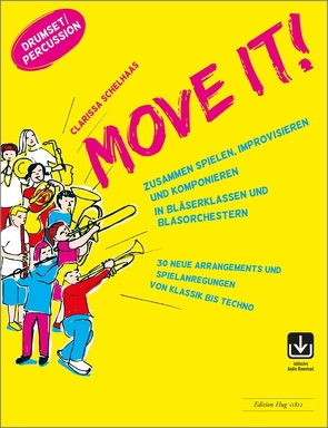Move it! – Drumset/Percussion von Schelhaas,  Clarissa