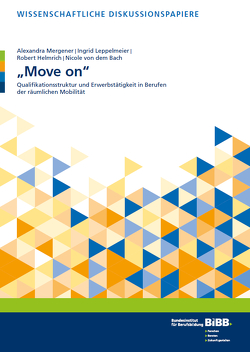 „Move on“ von Helmrich,  Robert, Leppelmeier Ingrid, Mergener,  Alexandra, Von dem Bach,  Nicole